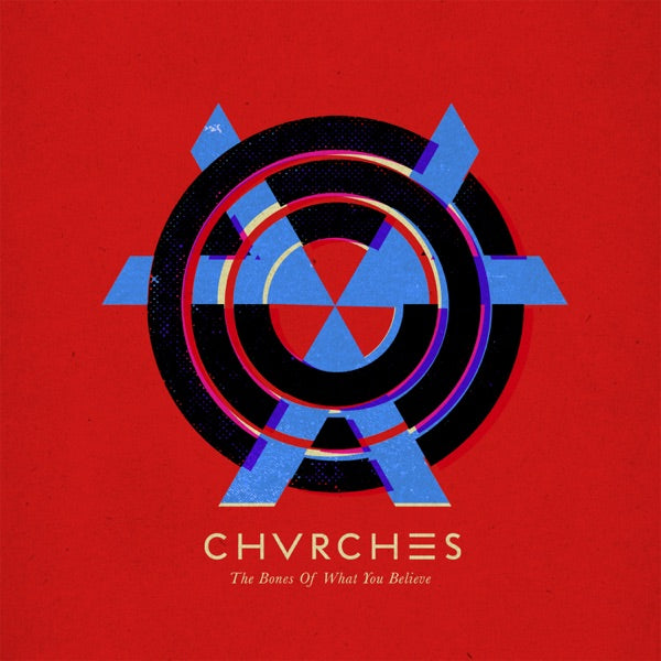 レコード Chvrches – The Bones Of What You … - 洋楽