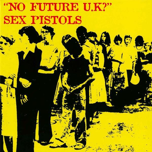 SEX PISTOLS / NO FUTURE UK?