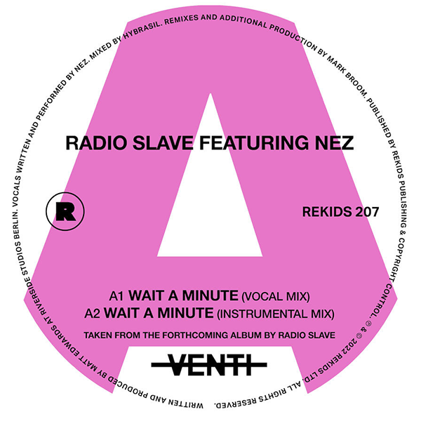 RADIO SLAVE FEAT. NEZ / WAIT A MINUTE ALFFO RECORDS