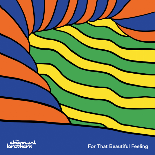 THE CHEMICAL BROTHERS / FOR THAT BEAUTIFUL FEELINGS – ALFFO RECORDS