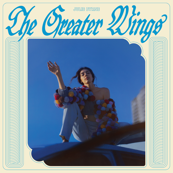 JULIE BYRNE / THE GREATER WINGS – ALFFO RECORDS