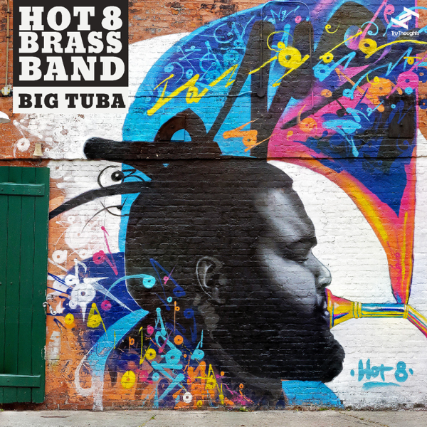 HOT 8 BRASS BAND / BIG TUBA – ALFFO RECORDS