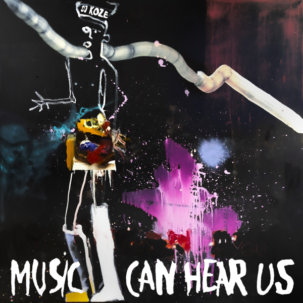 DJ KOZE / MUSIC CAN HEAR US (DELUXE EDITION) – ALFFO RECORDS