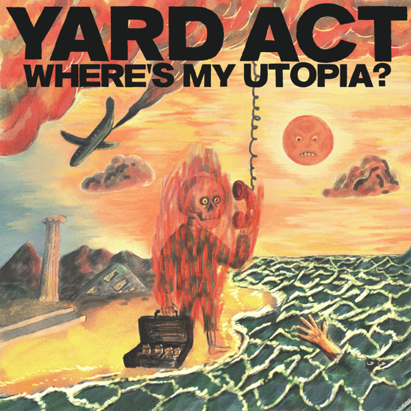 洋楽 Yard Act Where's My Utopia? YARD ACT / WHERE'S MY UTOPIA? – ALFFO RECORDS