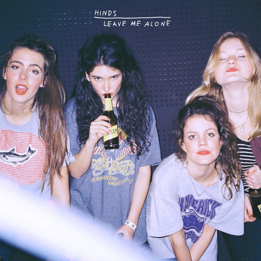 HINDS / LEAVE ME ALONE – ALFFO RECORDS