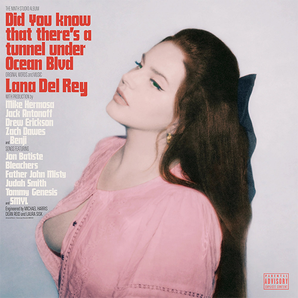 LANA DEL REY / DID YOU KNOW THAT THERE'S A TUNNEL UNDER OCEAN BLVD LANA DEL REY / DID YOU KNOW THAT THERE'S A TUNNEL UNDER OCEAN BLVD