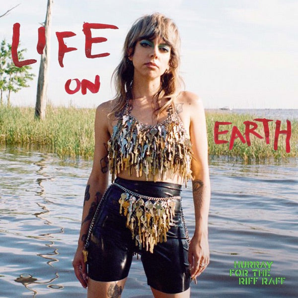 HURRAY FOR THE RIFF RAFF / LIFE ON EARTH – ALFFO RECORDS RIFF*RAFF VOCAL COLLECTION