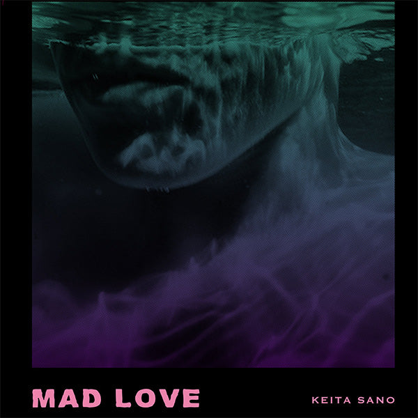 keita sano / MAD LOVEテクノ ハウス KEITA SANO / MAD LOVE – ALFFO RECORDS